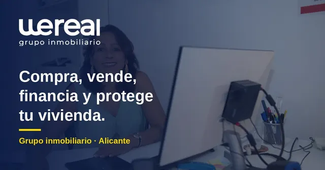 WeReal Inmobiliaria Alicante | Compra, venta y alquiler de viviendas